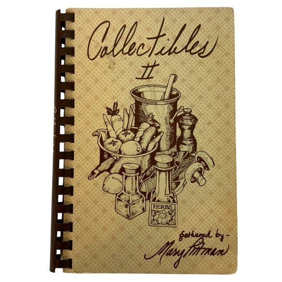 Vintage Collectibles II Cookbook Gathered by Mary Pittman 1985 Spiral Bound - Picture 1 of 11